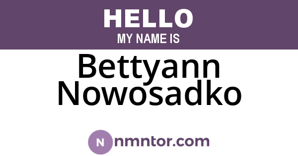 Bettyann Nowosadko