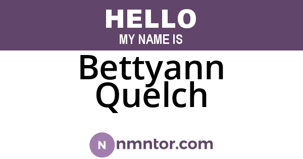 Bettyann Quelch