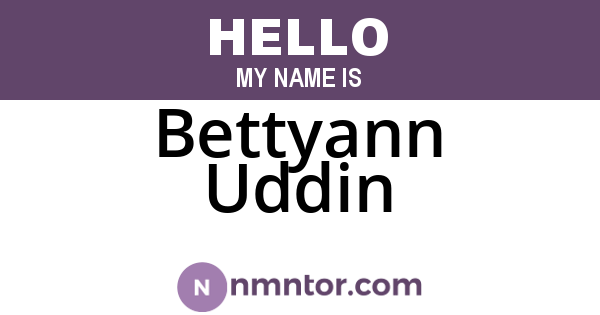 Bettyann Uddin