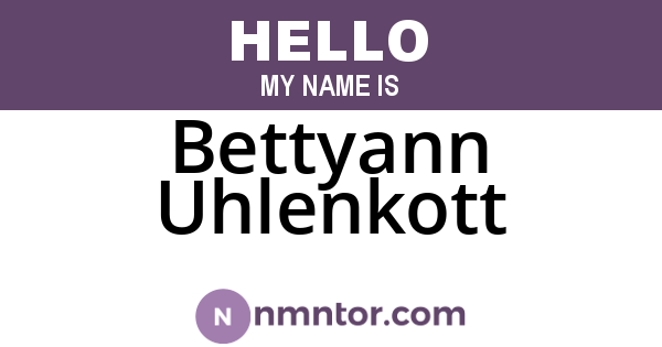 Bettyann Uhlenkott