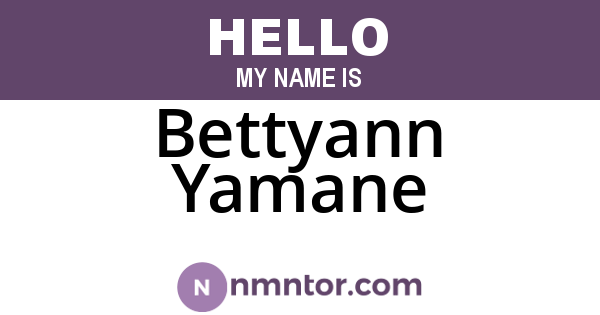 Bettyann Yamane