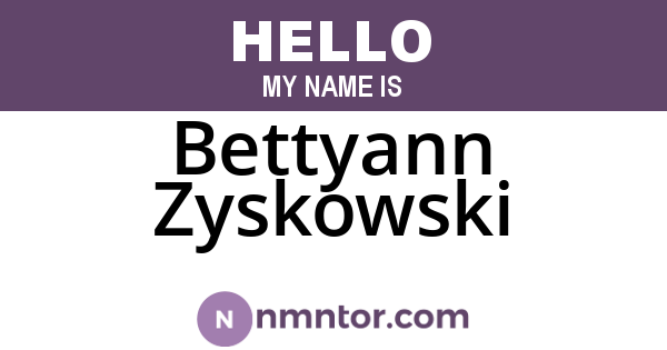 Bettyann Zyskowski