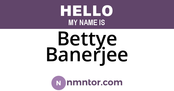 Bettye Banerjee