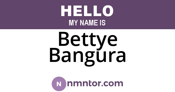 Bettye Bangura