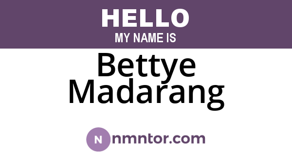 Bettye Madarang