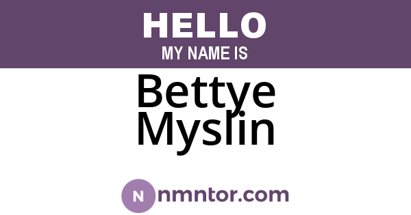 Bettye Myslin