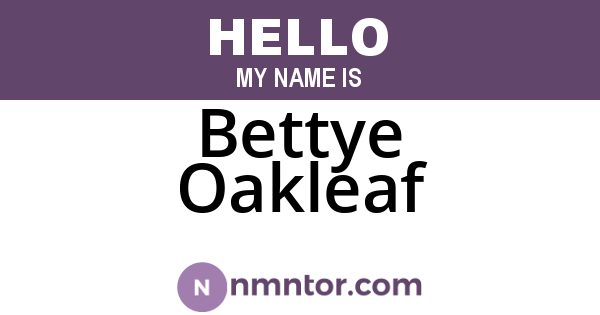 Bettye Oakleaf