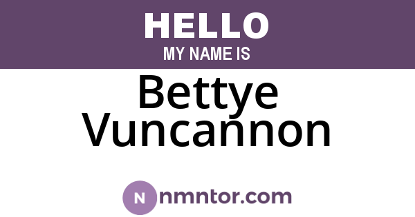 Bettye Vuncannon