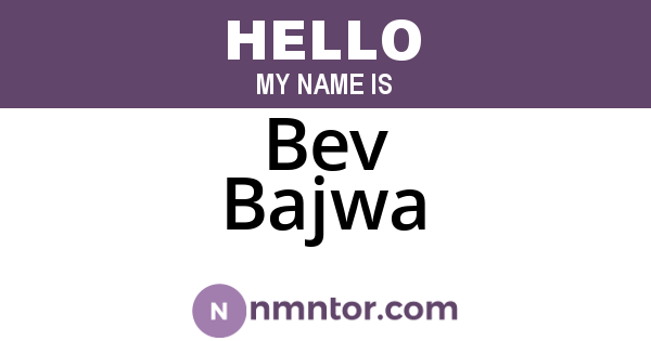 Bev Bajwa
