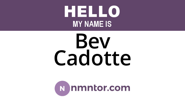 Bev Cadotte