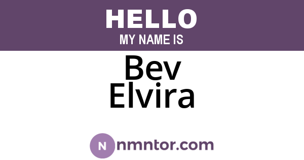 Bev Elvira