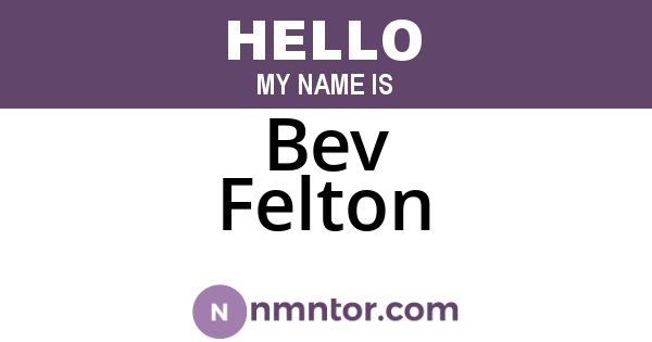 Bev Felton