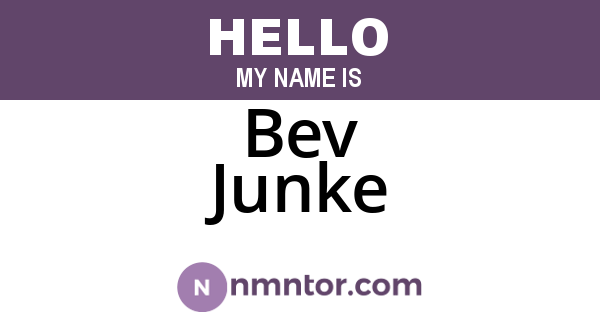Bev Junke