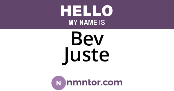 Bev Juste