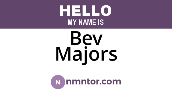 Bev Majors