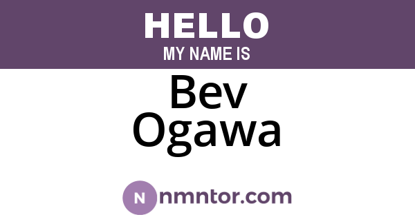 Bev Ogawa