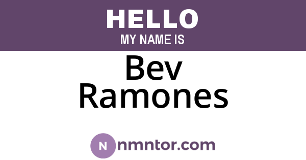 Bev Ramones