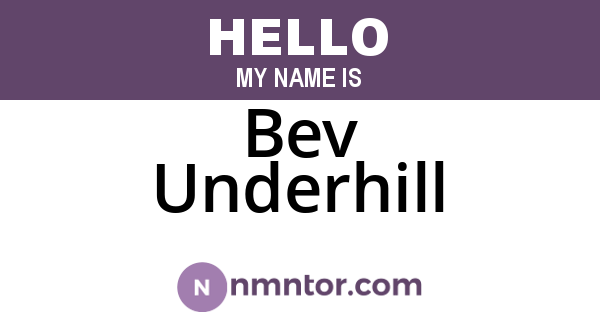 Bev Underhill