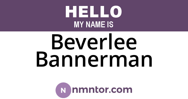 Beverlee Bannerman