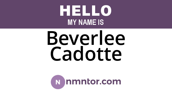 Beverlee Cadotte