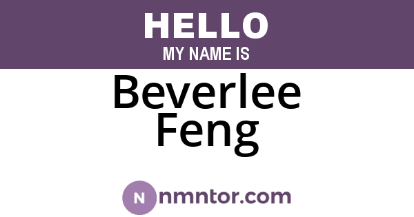 Beverlee Feng