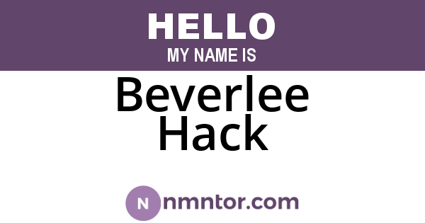 Beverlee Hack