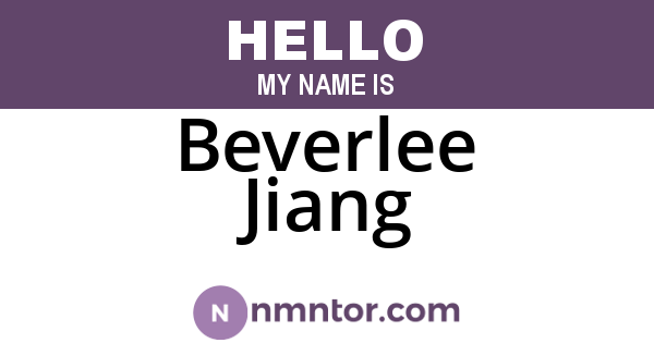 Beverlee Jiang