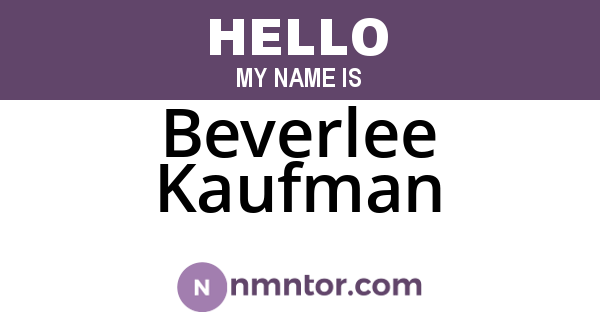 Beverlee Kaufman