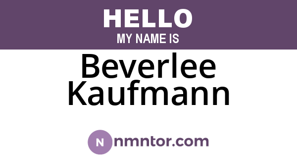 Beverlee Kaufmann