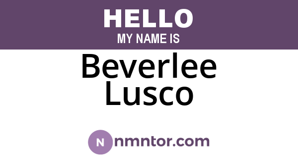 Beverlee Lusco