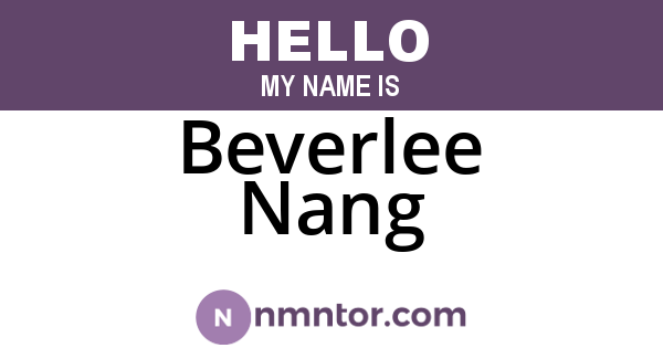 Beverlee Nang