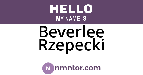 Beverlee Rzepecki