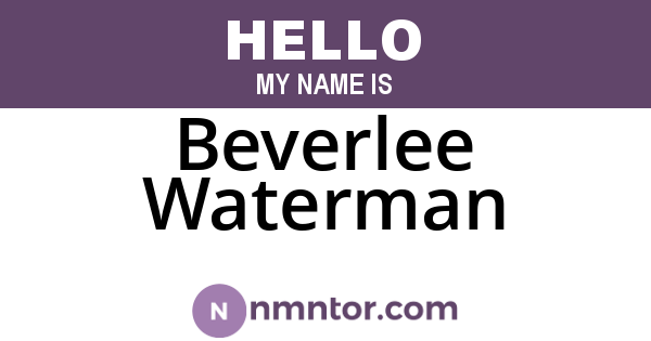 Beverlee Waterman
