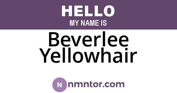 Beverlee Yellowhair
