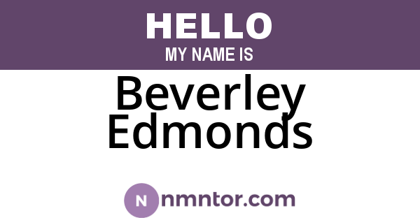 Beverley Edmonds