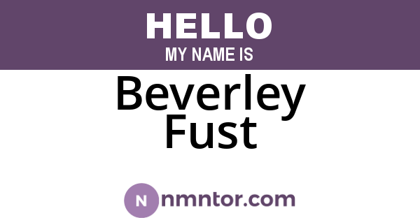 Beverley Fust