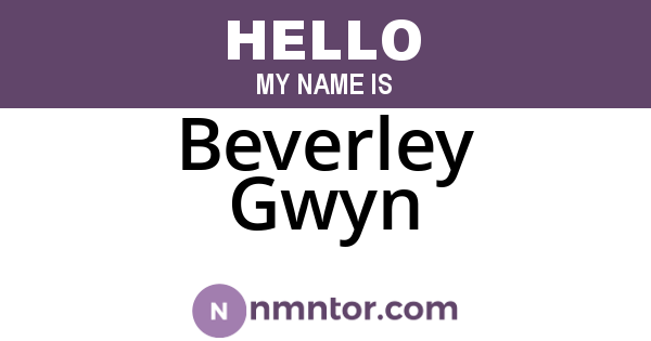 Beverley Gwyn