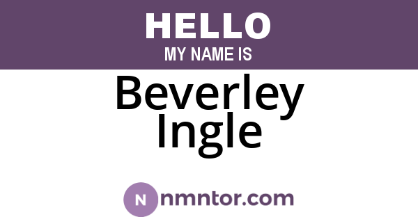 Beverley Ingle