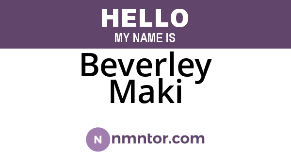 Beverley Maki