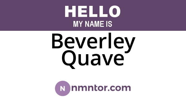 Beverley Quave