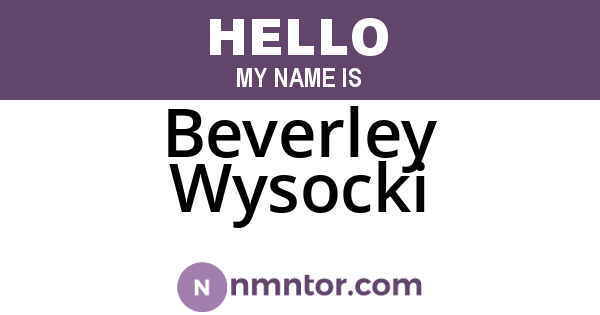 Beverley Wysocki