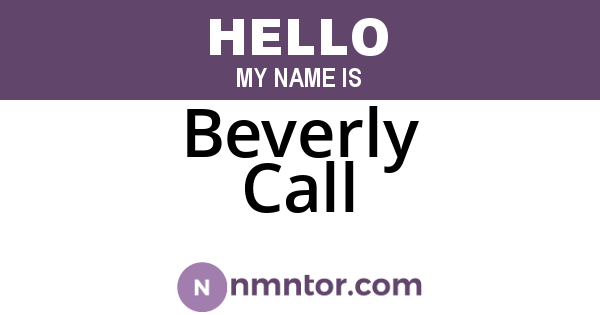 Beverly Call