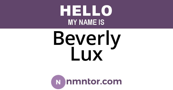 Beverly Lux