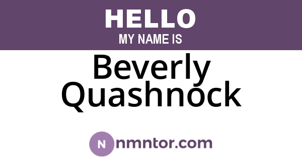 Beverly Quashnock