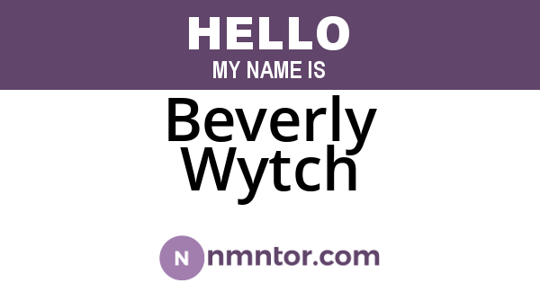 Beverly Wytch
