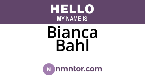 Bianca Bahl