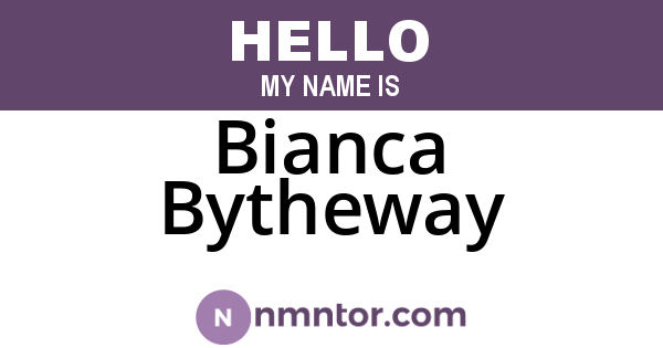 Bianca Bytheway