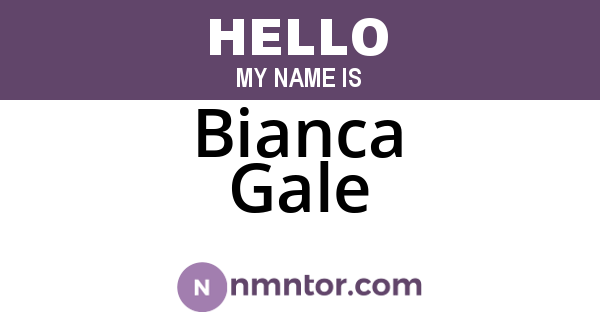Bianca Gale
