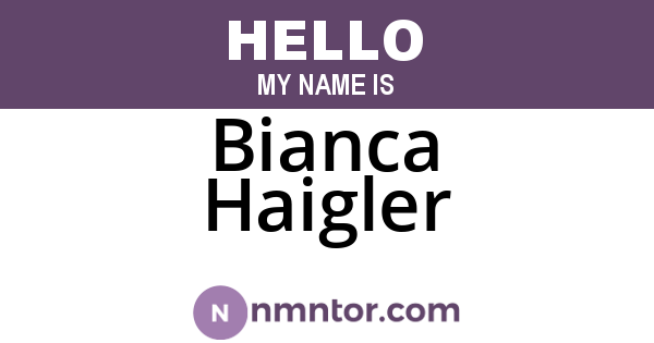 Bianca Haigler