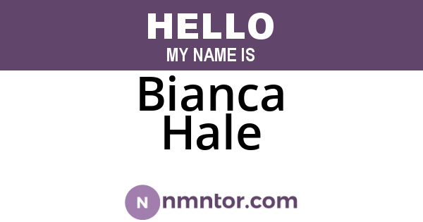Bianca Hale